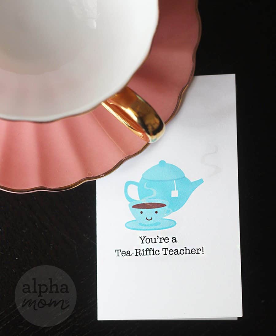 You're a Tea-Riffic Teacher! Appreciation Cards by Brenda Ponnay for Alphamom.com (teapot & saucer)