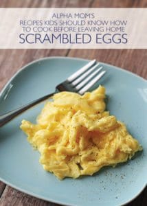 How to Cook Great Scrambled Eggs | Alpha Mom